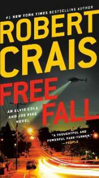 Free Fall : An Elvis Cole and Joe Pike Novel (An Elvis Cole and Joe Pike Novel)