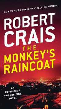 The Monkey's Raincoat : An Elvis Cole and Joe Pike Novel (An Elvis Cole and Joe Pike Novel)