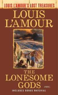 The Lonesome Gods (Louis L'Amour's Lost Treasures) : A Novel (Louis L'amour's Lost Treasures)