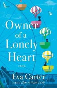 Owner of a Lonely Heart : A Novel