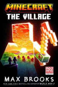 Minecraft: the Village : An Official Minecraft Novel (Minecraft)