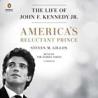 America's Reluctant Prince : The Life of John F. Kennedy Jr.