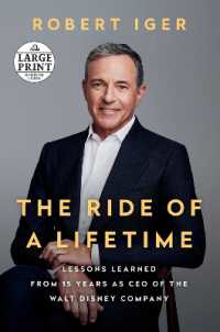 The Ride of a Lifetime : Lessons Learned from 15 Years as CEO of the Walt Disney Company （Large Print）