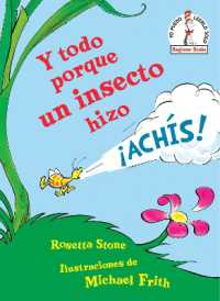 Y todo porque un insecto hizo ¡achís! (Because a Little Bug Went Ka-Choo! Spanish Edition) (Beginner Books(R)) （Library Binding）