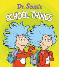 Dr. Seuss's School Things (Dr. Seuss's Things Board Books) （Board Book）