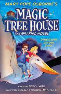 Dinosaurs before Dark Graphic Novel (Magic Tree House Graphic Novels) （Library Binding）
