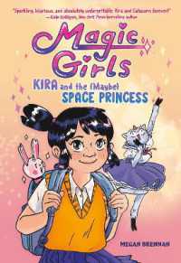 Kira and the (Maybe) Space Princess : (A Graphic Novel) (Magic Girls) （Library Binding）