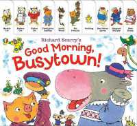 Richard Scarry's Good Morning, Busytown! （Board Book）
