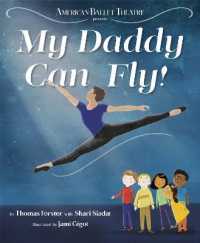 My Daddy Can Fly! (American Ballet Series) -- Hardback