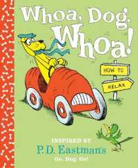 Whoa， Dog. Whoa! How to Relax