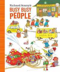 Richard Scarry's Busy Busy People （Board Book）