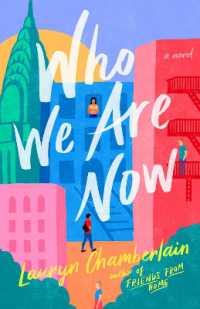 Who We Are Now : A Novel