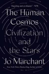 The Human Cosmos : Civilization and the Stars