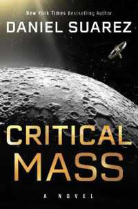 Critical Mass : A Novel