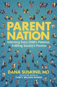 Parent Nation : Unlocking Every Child's Potential, Fulfilling Society's Promise