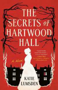 The Secrets of Hartwood Hall : A Novel