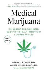 Medical Marijuana : Dr. Kogan's Evidence-Based Guide to the Health Benefits of Cannabis and CBD