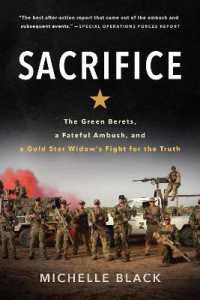 Sacrifice : The Green Berets, a Fateful Ambush, and a Gold Star Widow's Fight for the Truth