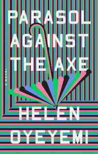 Parasol against the Axe : A Novel