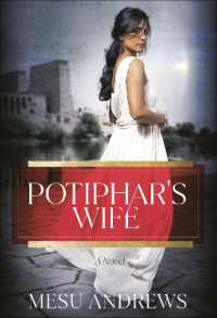 Potiphar's Wife : A Novel (The Egyptian Chronicles)
