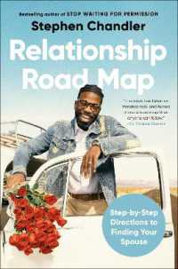 Relationship Road Map : Step-by-Step Directions to Finding Your Spouse