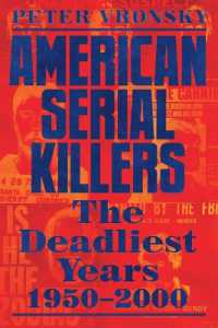American Serial Killers : The Deadliest Years 1950-2000