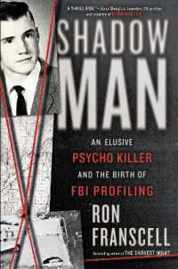 Shadowman : An Elusive Psycho Killer and the Birth of Fbi Profiling -- Hardback