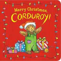 Merry Christmas, Corduroy! (Corduroy) （Board Book）