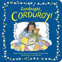 Goodnight, Corduroy! (Corduroy) （Board Book）
