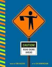Caution! Road Signs Ahead （Board Book）