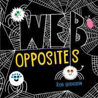Web Opposites （Board Book）
