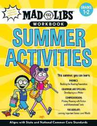 Mad Libs Workbook: Summer Activities : Grades 1-2 -- Aligns with State and National Common Core Standards (Mad Libs Workbooks)