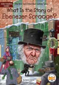 What Is the Story of Ebenezer Scrooge? (What Is the Story Of?) （Library Binding）