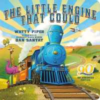 The Little Engine That Could: 90th Anniversary : An Abridged Edition (The Little Engine That Could) （Board Book）