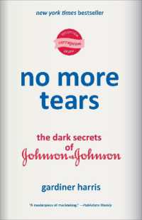 No More Tears : The Dark Secrets of Johnson & Johnson
