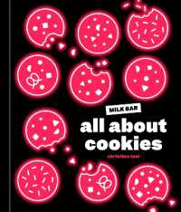 All about Cookies : A Milk Bar Baking Book