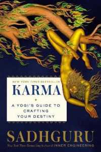 Karma : A Yogi's Guide to Creating Your Own Destiny