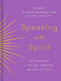 Speaking with Spirit : 52 Prayers for Peace and Joy