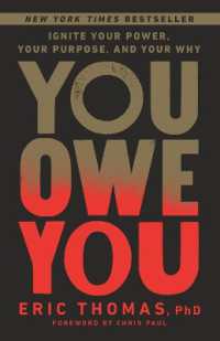 You Owe You : Ignite Your Power, Your Purpose, and Your Why