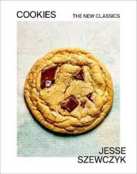 Cookies : The New Classics: a Baking Book