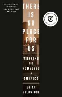 There Is No Place for Us : Working and Homeless in America
