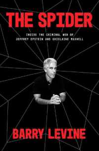 The Spider : Inside the Criminal Web of Jeffrey Epstein and Ghislaine Maxwell 