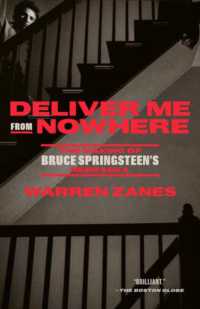 Deliver Me from Nowhere : The Making of Bruce Springsteen's Nebraska