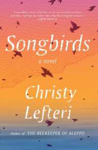 Songbirds : A Novel