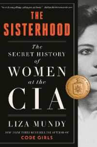 The Sisterhood : The Secret History of Women at the CIA