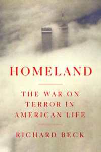 Homeland : The War on Terror in American Life