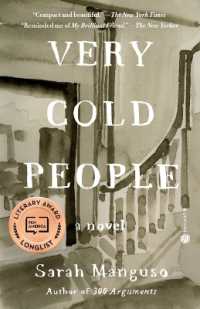 Very Cold People : A Novel