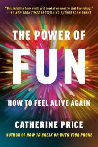 The Power of Fun : How to Feel Alive Again