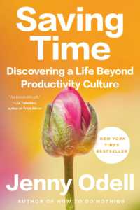 Saving Time : Discovering a Life Beyond Productivity Culture