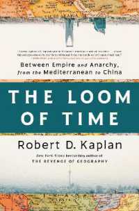 The Loom of Time : Between Empire and Anarchy, from the Mediterranean to China
